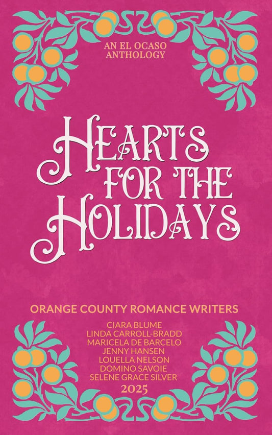 HEARTS FOR THE HOLIDAYS by ORANGE COUNTY ROMANCE WRITERS