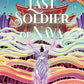 THE LAST SOLDIER OF NAVA by YEJIN SUH