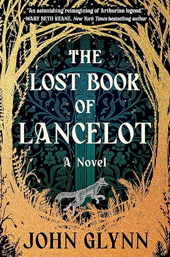 THE LOST BOOK OF LANCELOT by JOHN GLYNN