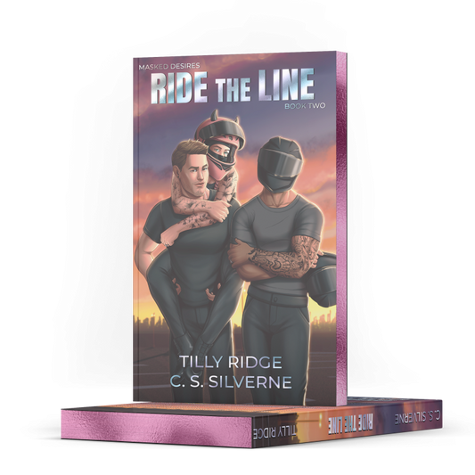 Ride the Line (Special Edition) by Tilly Ridge & C.S. Silverne