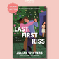 (PRE-ORDER) LAST FIRST KISS by JULIAN WINTERS