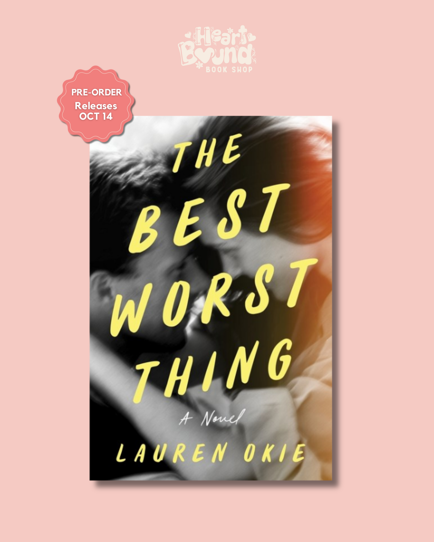 (PRE-ORDER) THE BEST WORST THING by LAUREN OKIE