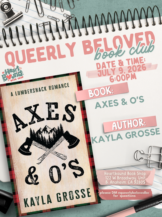 Queerly Beloved Book Club: Axes and O's by Kayla Grosse