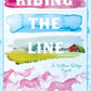 RIDING THE LINE by EMMA LUCY