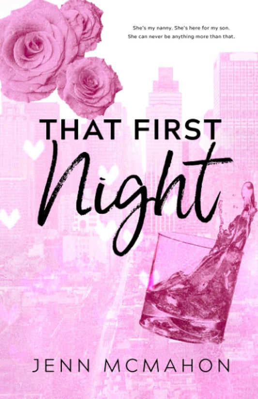 THAT FIRST NIGHT by JENN MCMAHON