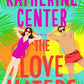 THE LOVE HATERS by KATHERINE CENTER