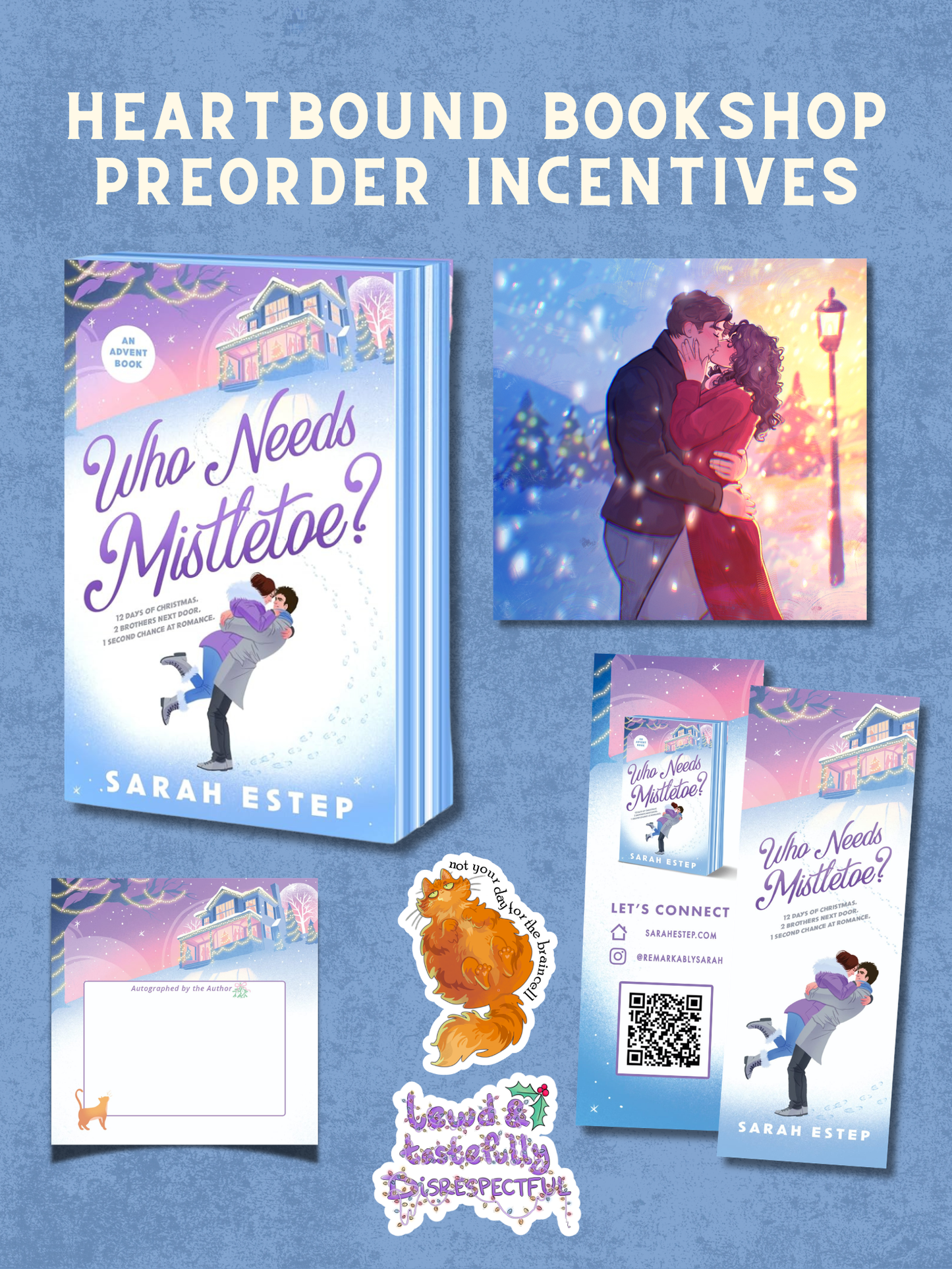(PRE-ORDER) Who Needs Mistletoe by Sarah Estep
